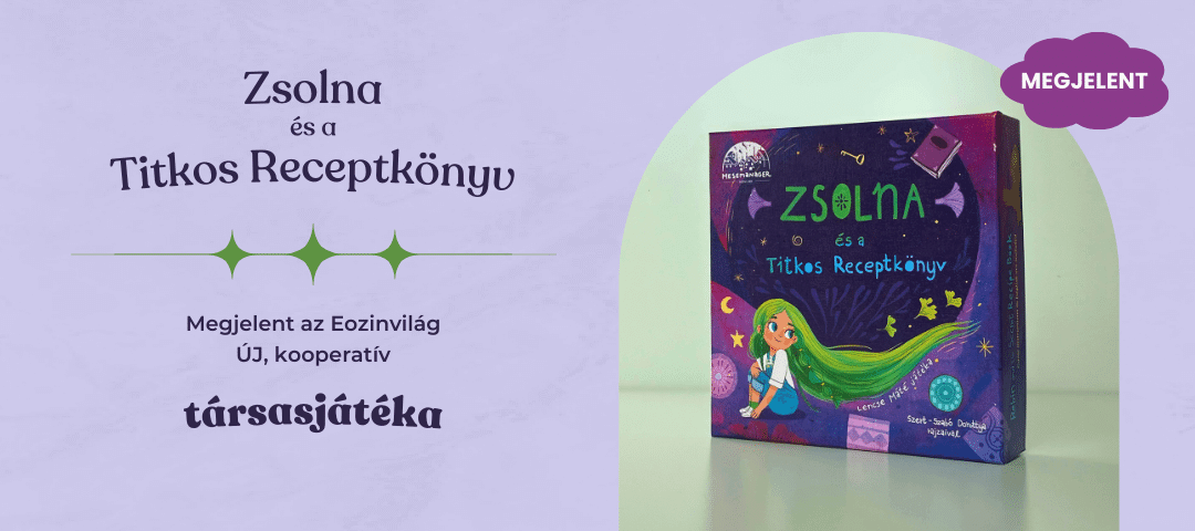 Megjelent a Zsolna és a Titkos receptkönyv társasjáték!