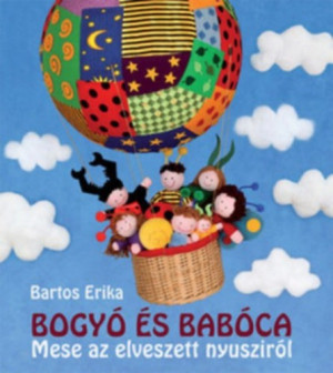 Bartos Erika - Bogyó és Babóca - Mese az elveszett nyusziról