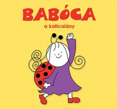 Bartos Erika - Babóca, a katicalány borító