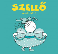 Bartos Erika - Szellő, a szitakötő borító