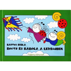 Bartos Erika - Bogyó és Babóca a levegőben