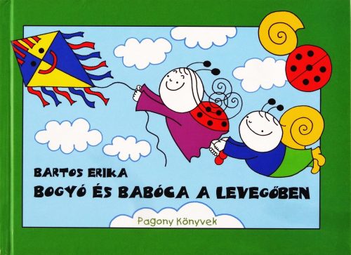 Bartos Erika - Bogyó és Babóca a levegőben