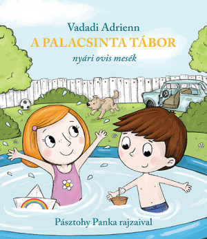 Vadadi Adrienn - A palacsinta tábor