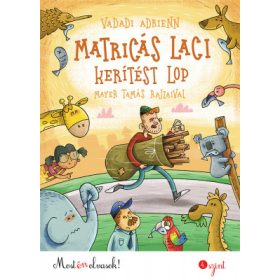 Vadadi Adrienn - Matricás Laci kerítést lop