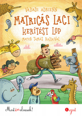 Vadadi Adrienn - Matricás Laci kerítést lop