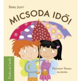 Berg Judit - Micsoda idő!