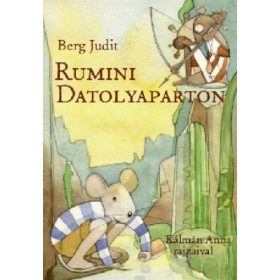 Berg Judit - Rumini Datolyaparton