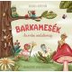 Vadadi Adrienn - Barkamesék - Az erdei születésnap