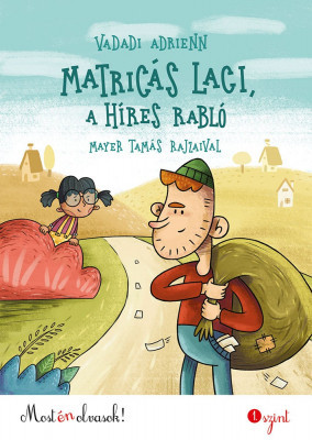 Vadadi Adrienn - Matricás Laci, a híres rabló - 1. szint