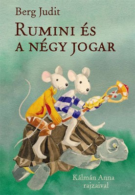 Berg Judit - Rumini és a négy jogar