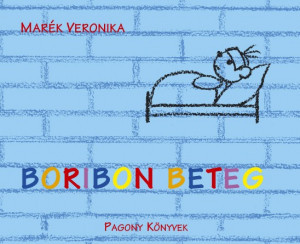 Marék Veronika - Boribon beteg