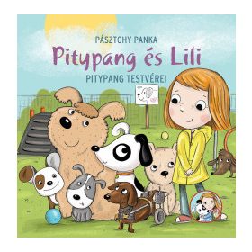 Pásztohy Panka - Pitypang és Lili - Pitypang testvérei