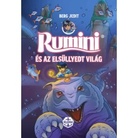   Berg Judit - Rumini és az elsüllyedt világ - új rajzokkal