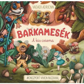 Vadadi Adrienn - Barkamesék - A kis csizma