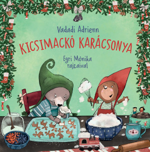 Vadadi Adrienn - Kicsimackó karácsonya